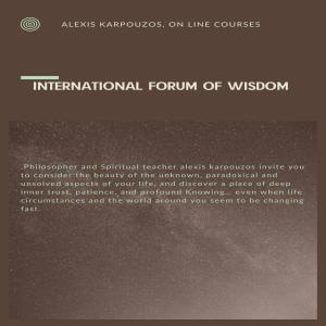 ALEXIS KARPOUZOS, LECTURES AND WISDOM FO