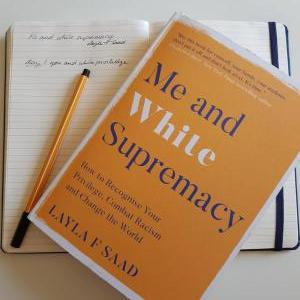 Me and White Supremacy Workgroup